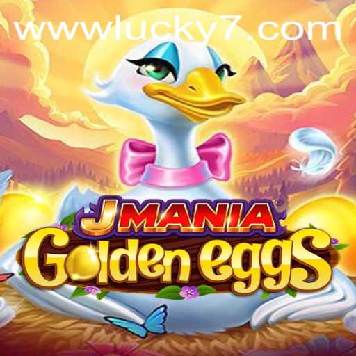 Discover JManiaGoldenEggs: The Thrilling Adventure of Lucky7
